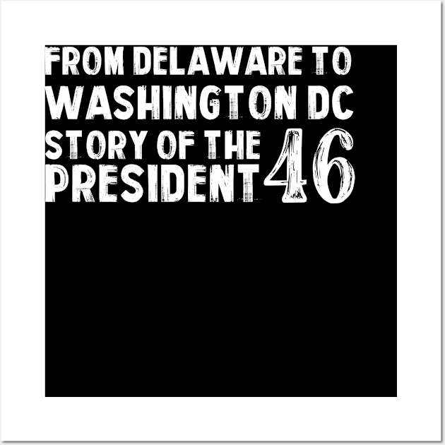 From Delaware to Washington DC STORY OF THE 46 PRESIDENTS Wall Art by GodiesForHomies